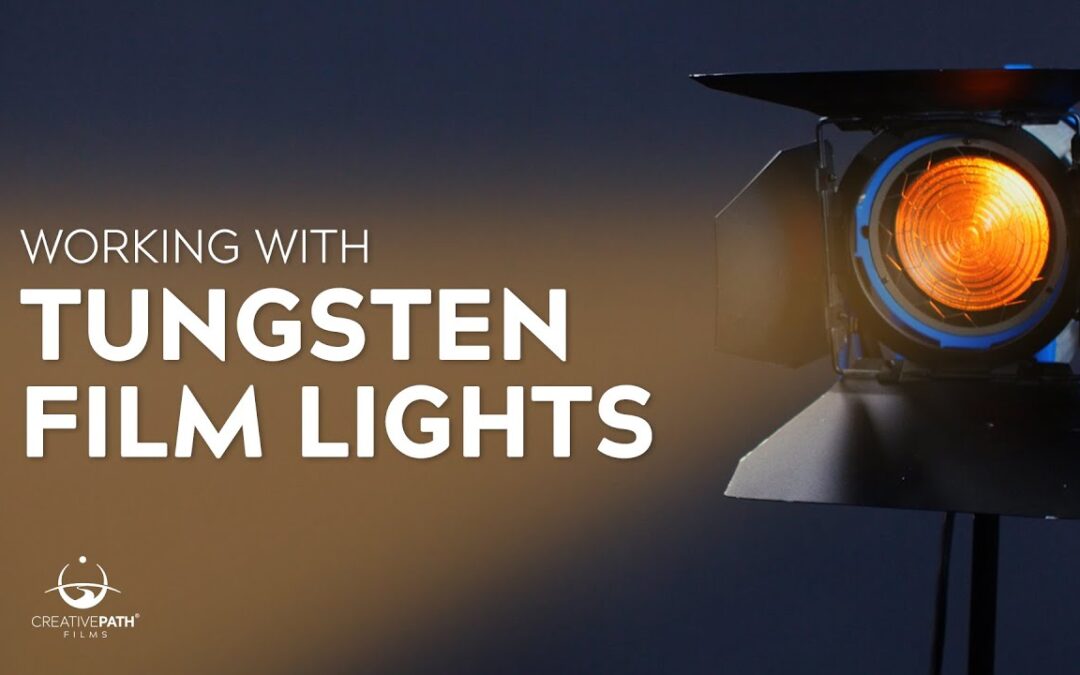 Working with Tungsten Lights